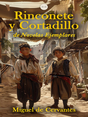 cover image of Rinconete y Cortadillo